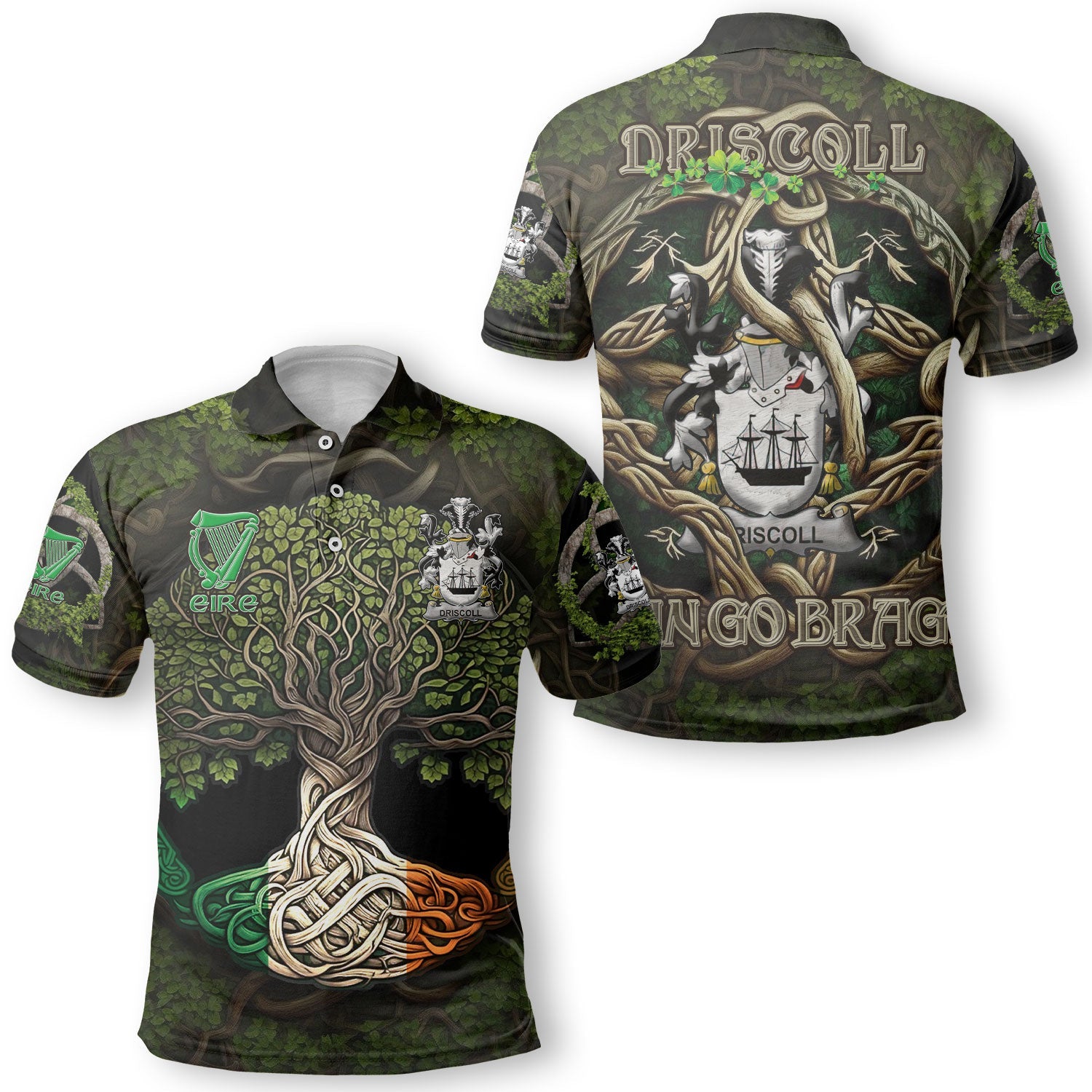 Driscoll or O Driscoll Polo Shirts Ireland Is My Root Style