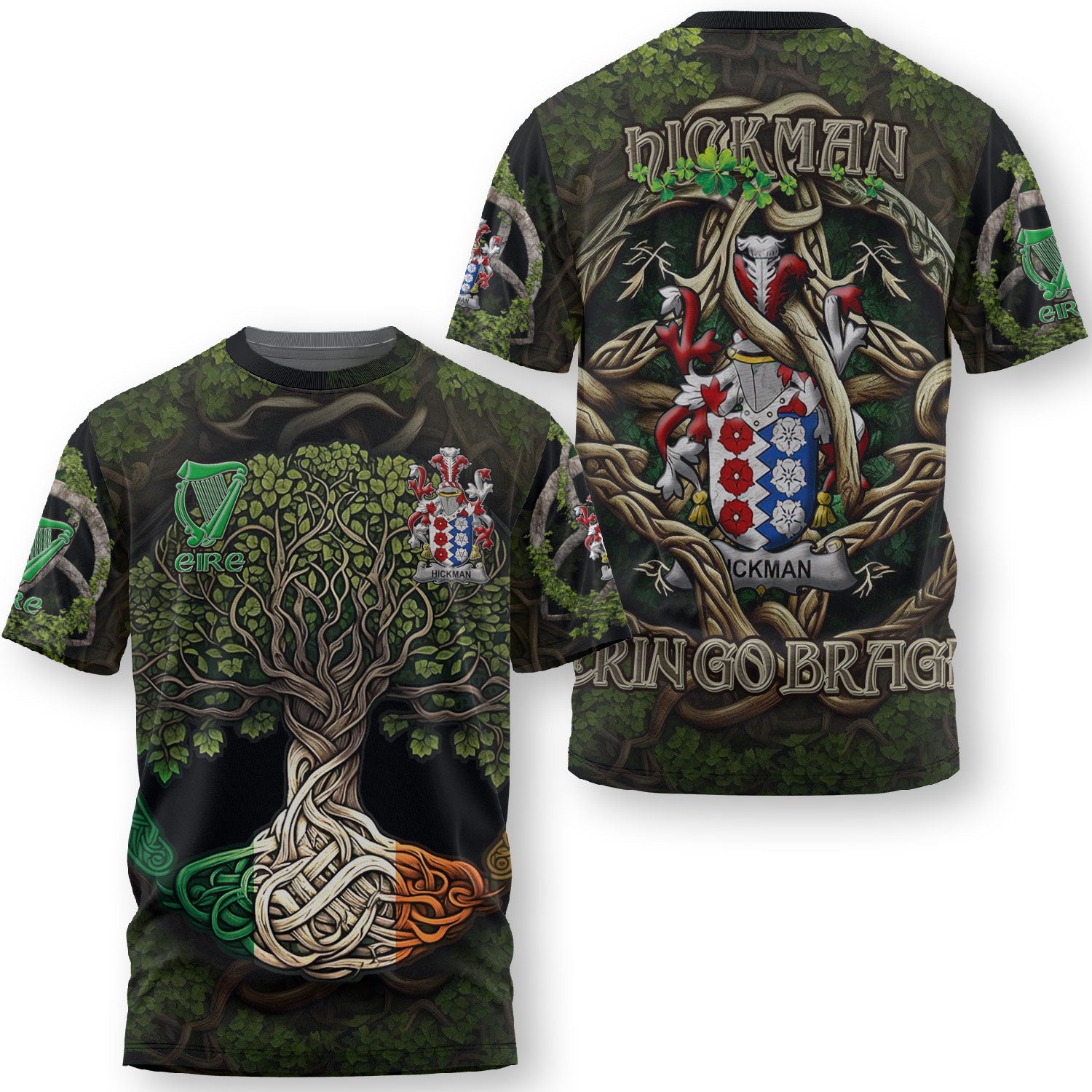 Hickman T-Shirts Ireland Is My Root Style