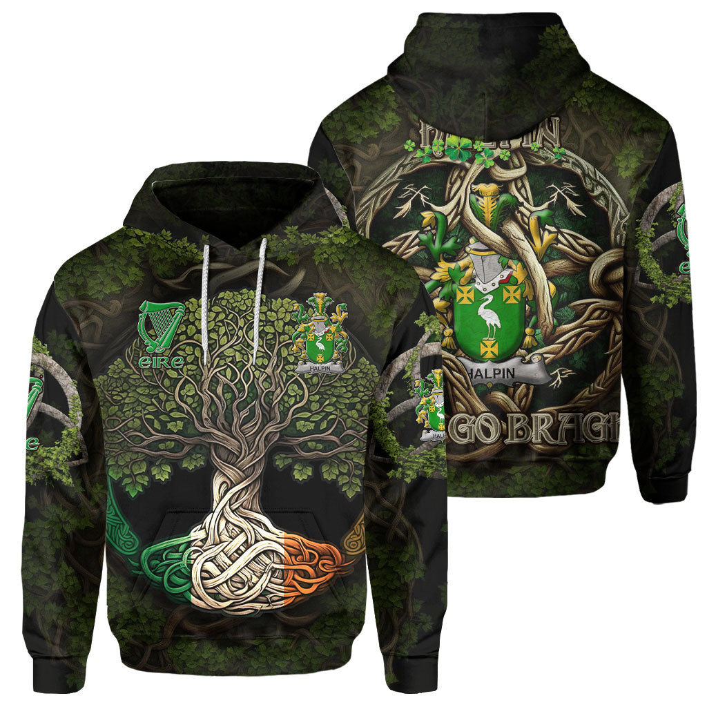 Halpin or O Halpin Hoodies Ireland Is My Root Style